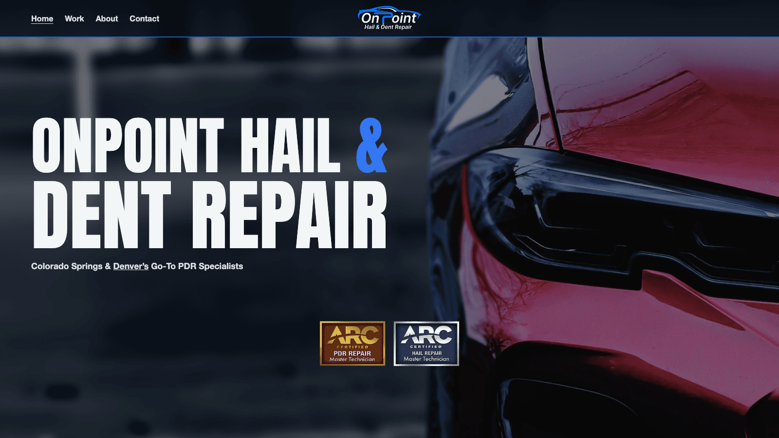 OnPoint Hail & Dent Repair homepage showing the hero headline, ARC certification badges, and a close-up vehicle photo